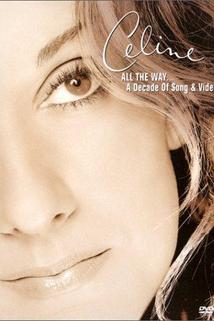 Profilový obrázek - Céline Dion: All the Way... A Decade of Song & Video