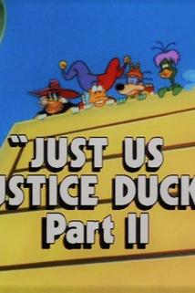 Profilový obrázek - Just Us Justice Ducks: Part 2
