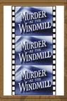 Murder at the Windmill 