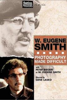 Profilový obrázek - W. Eugene Smith: Photography Made Difficult
