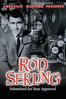 Profilový obrázek - Rod Serling: Submitted for Your Approval