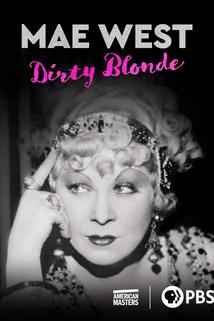 Profilový obrázek - Mae West: Dirty Blonde