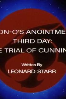 Profilový obrázek - Lion-O's Anointment Third Day: The Trial of Cunning