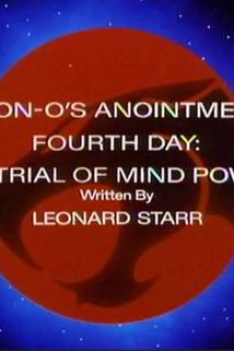 Profilový obrázek - Lion-O's Anointment Fourth Day: The Trial of Mind Power