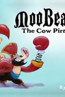 MooBeard the Cow Pirate (2007)