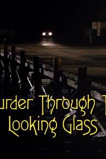 Profilový obrázek - Murder Through the Looking Glass