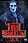 TNA Wrestling: Final Resolution 