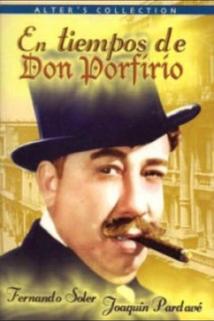 En tiempos de Don Porfirio  - En tiempos de Don Porfirio