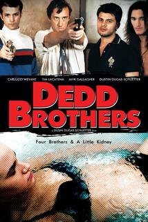 Profilový obrázek - The Dedd Brothers
