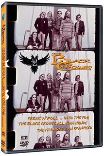 The Black Crowes: Freak 'N' Roll... Into the Fog