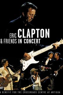 Profilový obrázek - Eric Clapton & Friends in Concert: A Benefit for the Crossroads Centre at Antigua