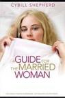 Guide for the Married Woman, A 