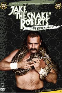 Profilový obrázek - Jake 'The Snake' Roberts: Pick Your Poison