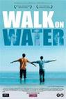 Walk on Water 