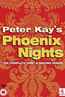 Phoenix Nights  - Phoenix Nights