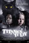 Deset životů kočky Titanic (2007)