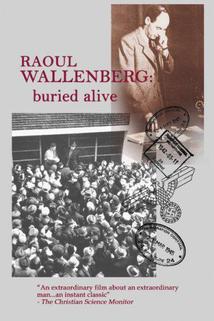 Profilový obrázek - Raoul Wallenberg Buried Alive