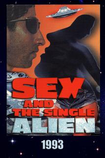 Sex and the Single Alien  - Sex and the Single Alien