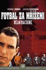Fotbal za mřížemi 