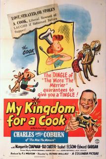 My Kingdom for a Cook  - My Kingdom for a Cook
