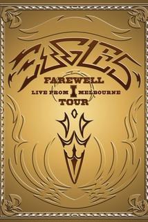 Profilový obrázek - Eagles: The Farewell 1 Tour - Live from Melbourne