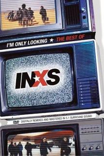 Profilový obrázek - I'm Only Looking: The Best of INXS