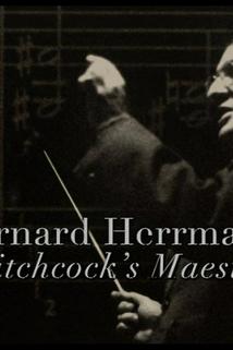Profilový obrázek - Bernard Herrmann: Hitchcock's Maestro