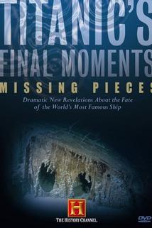 Profilový obrázek - Titanic's Final Moments: Missing Pieces