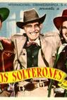 Solterones, Los (1953)