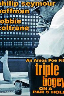 Profilový obrázek - Triple Bogey on a Par Five Hole