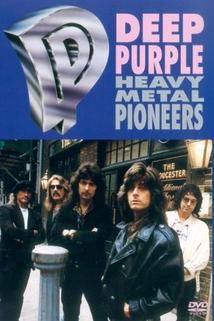 Profilový obrázek - Deep Purple: Heavy Metal Pioneers