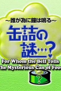 Profilový obrázek - For Whom the Bell Tolls - The Mysterious Can of Food