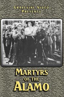 Martyrs of the Alamo  - Martyrs of the Alamo