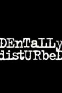 Profilový obrázek - Dentally Disturbed
