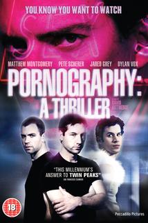 Pornography: A Thriller  - Pornography: A Thriller