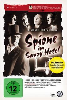 Spione im Savoy-Hotel  - Spione im Savoy-Hotel