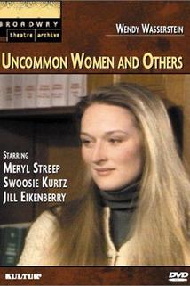 Uncommon Women... and Others