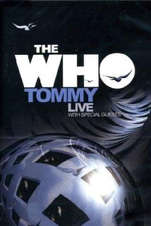 Profilový obrázek - The Who Live, Featuring the Rock Opera Tommy