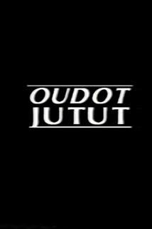 Oudot jutut