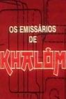 Emissários de Khalom, Os (1988)