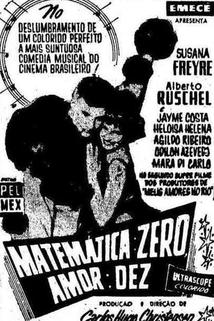 Matemática Zero, Amor Dez