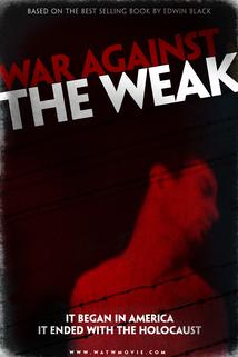 War Against the Weak
