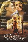 Amor Está no Ar, O (1997)