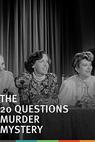 The Twenty Questions Murder Mystery 