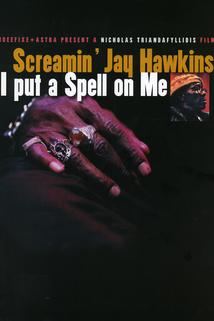 Profilový obrázek - Screamin' Jay Hawkins: I Put a Spell on Me