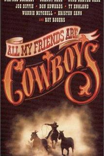 Profilový obrázek - All My Friends Are Cowboys