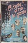 El bote, el río y la gente (1960)