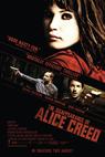 Zmizení Alice Creedové (2009)