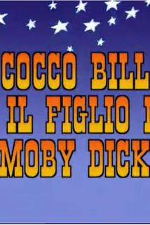 Profilový obrázek - Cocco Bill and the Son of Moby Dick