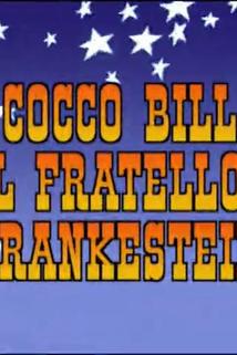 Profilový obrázek - Cocco Bill and Frankenstein's Brother